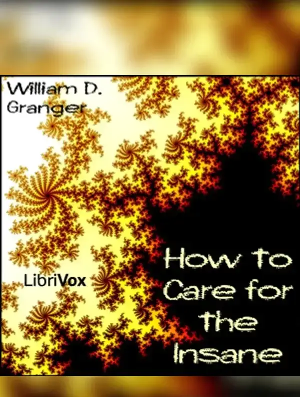 How to Care for the Insane