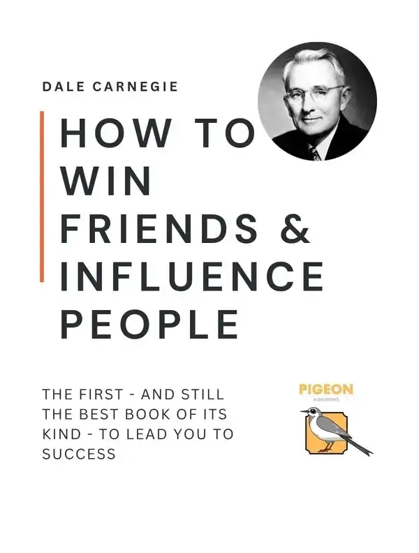 How to Win Friends and Influence People