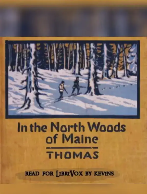 In the North Woods of Maine
