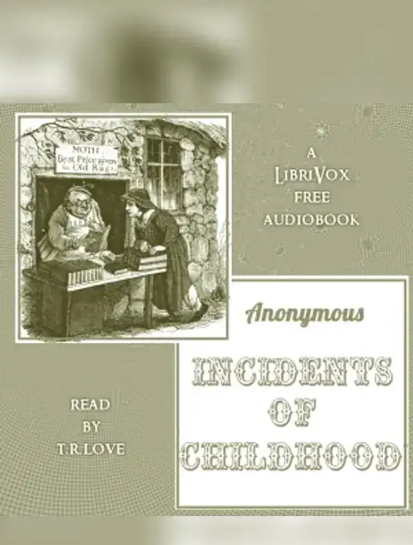 Incidents of Childhood