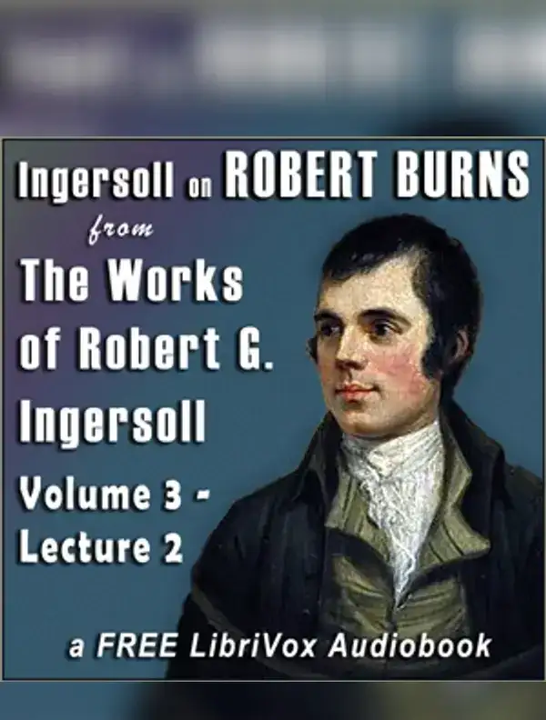 Ingersoll on ROBERT BURNS
