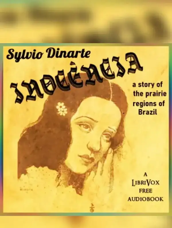 Innocencia: a story of the prairie regions of Brazil
