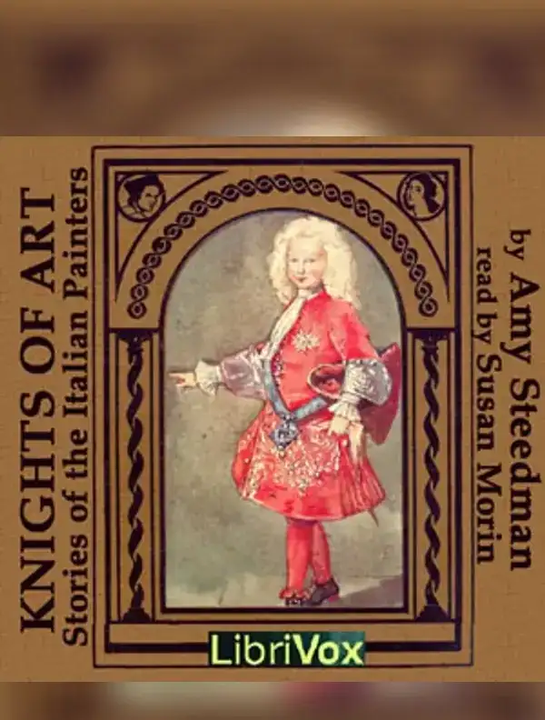Knights of Art - Stories of the Italian Painters