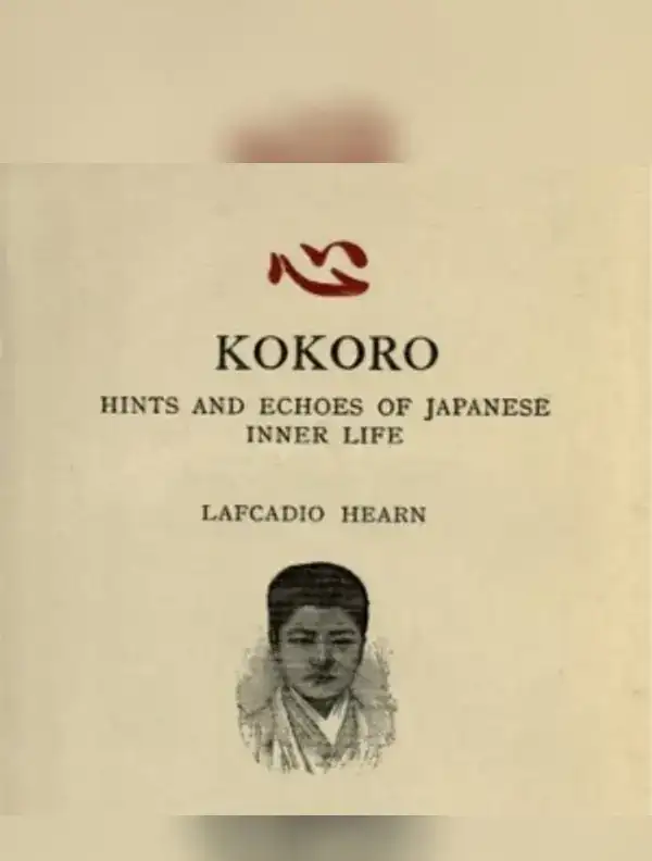 Kokoro: Hints and Echoes of Japanese Inner Life