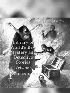 Library of the World's Best Mystery and Detective Stories