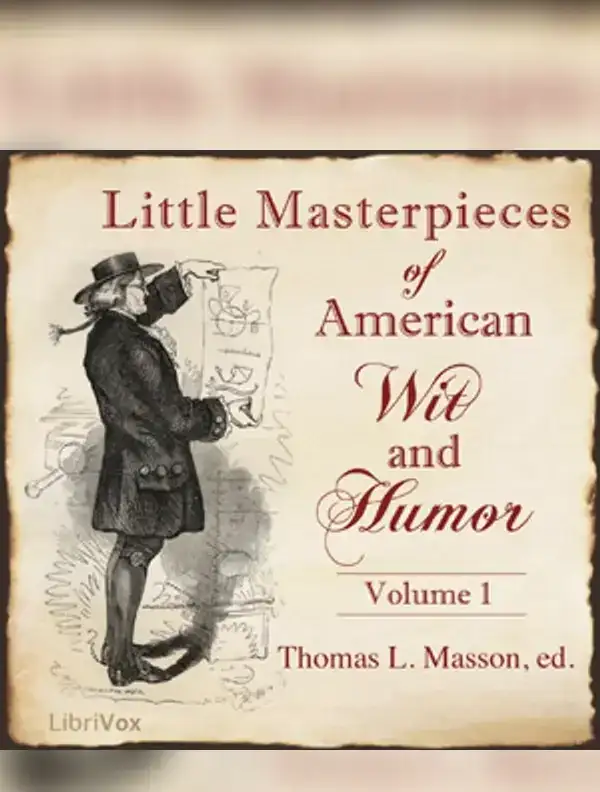 Little Masterpieces of American Wit and Humor Vol 1