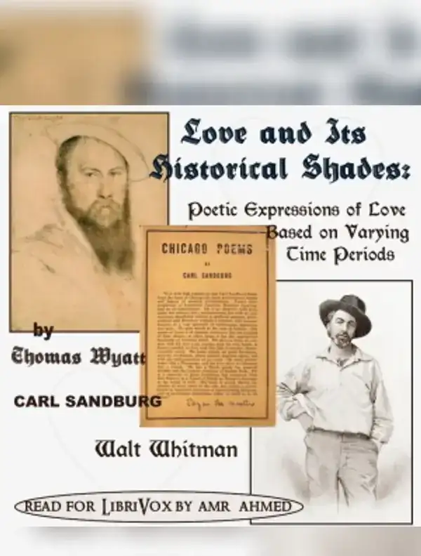 Love & Its Historical Shades: Poetic Expressions of Love Based on Varying Time Periods