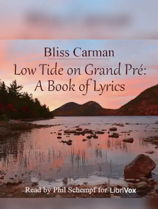 Low Tide on Grand Pré: A Book of Lyrics