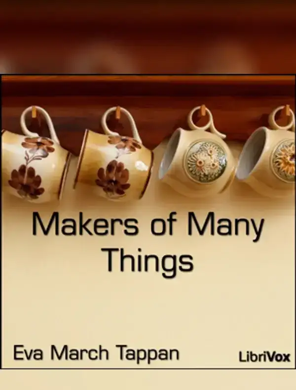 Makers of Many Things