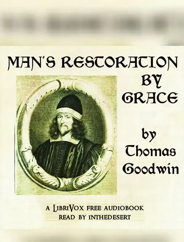 Man's Restoration by Grace