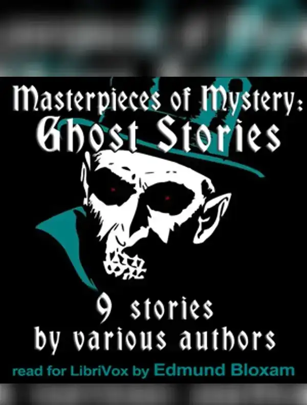 Masterpieces of Mystery: Ghost Stories