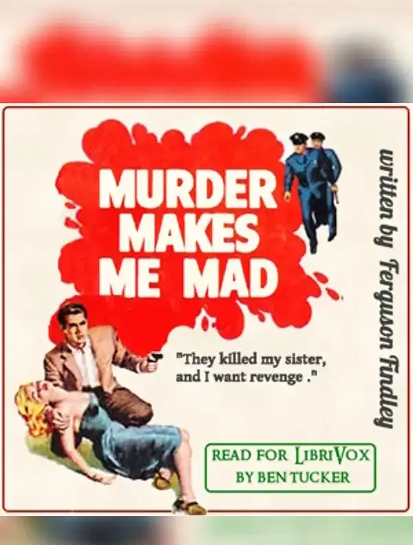 Murder Makes Me Mad