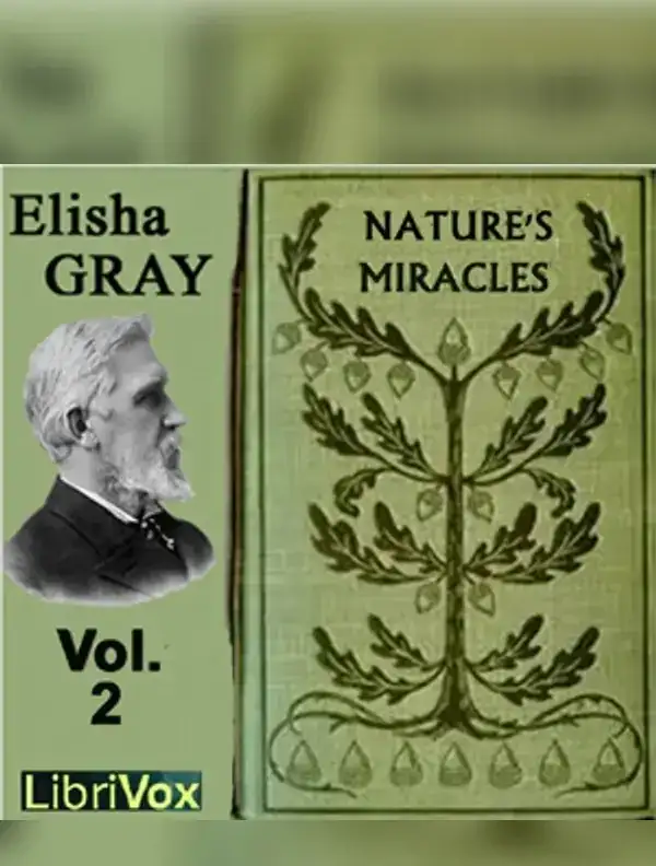 Nature's Miracles Volume 2: Energy and Vibration