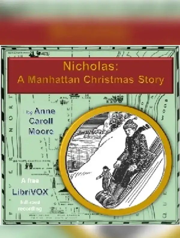 Nicholas: A Manhattan Christmas Story (Dramatic Reading)