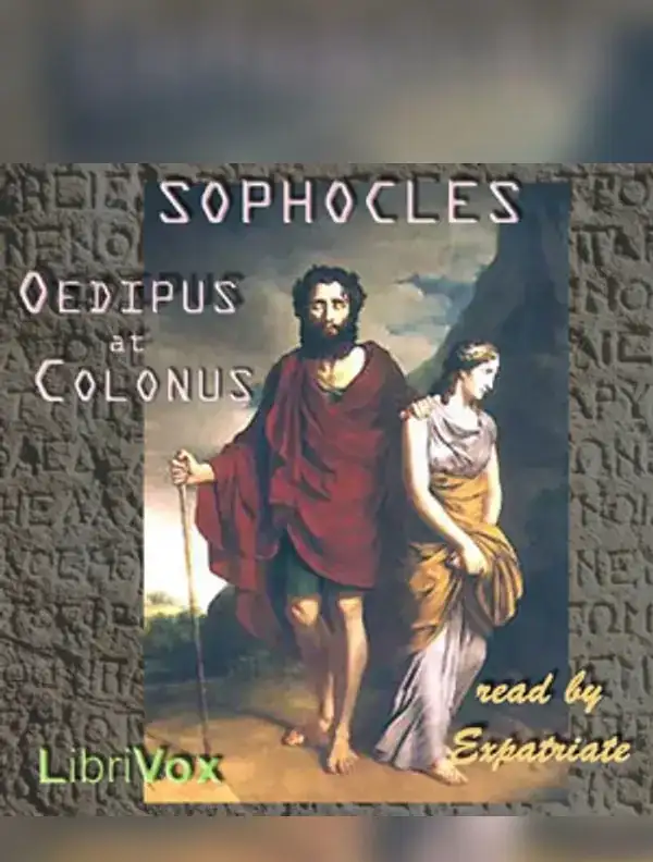 Oedipus at Colonus (Jebb Translation)