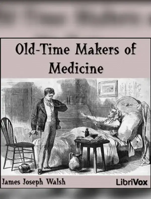 Old-Time Makers of Medicine