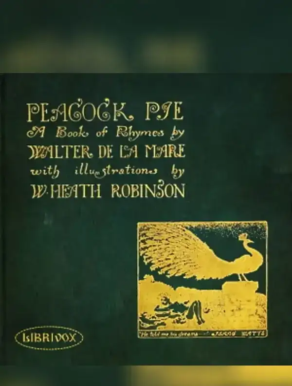 Peacock Pie: A Book of Rhymes