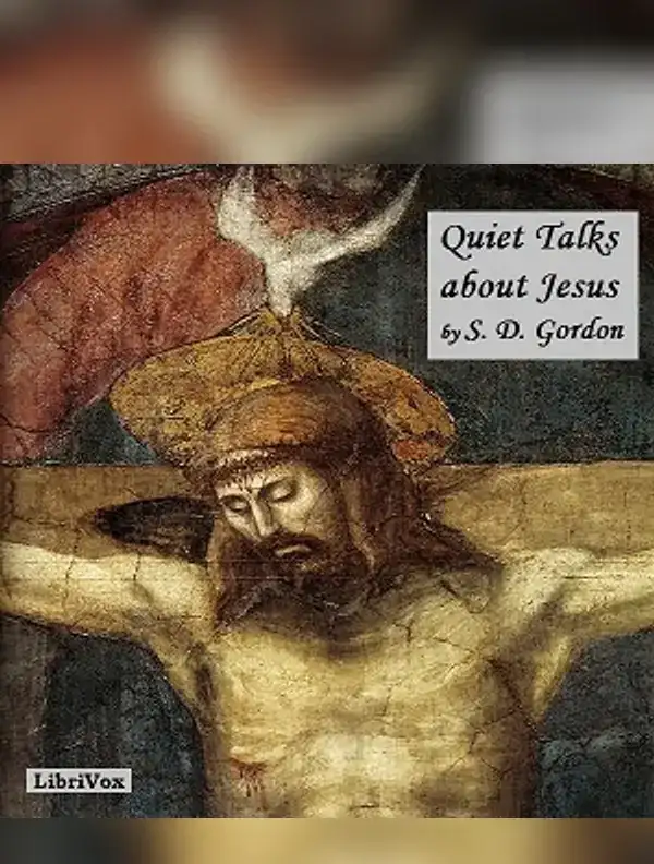 Quiet Talks about Jesus