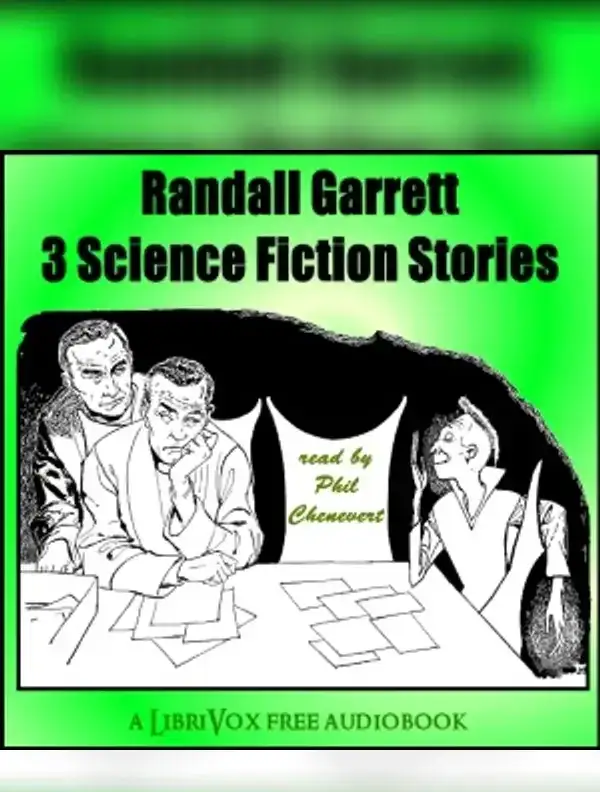 Randall Garrett: 3 Science Fiction stories
