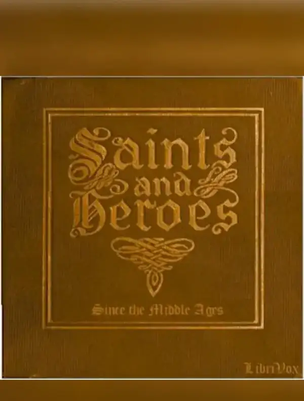 Saints and Heroes Since the Middle Ages Volume 2