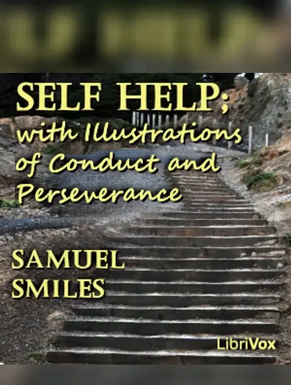 Self Help; with Illustrations of Conduct and Perseverance