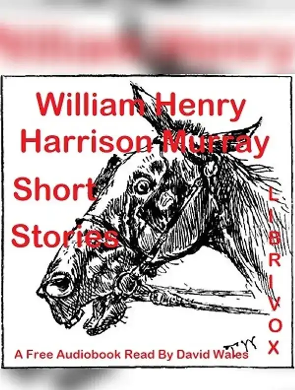 Short Stories Of William Henry Harrison Murray
