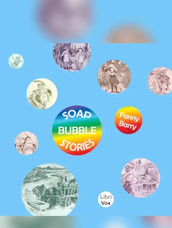 Soap Bubble Stories