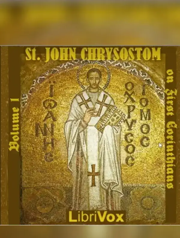 St. John Chrysostom on First Corinthians