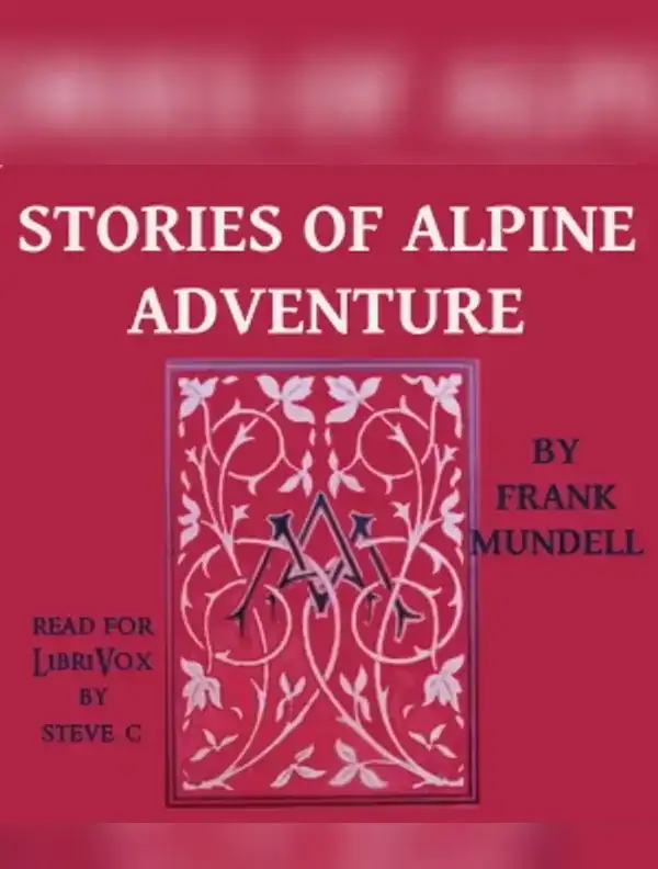 Stories Of Alpine Adventure
