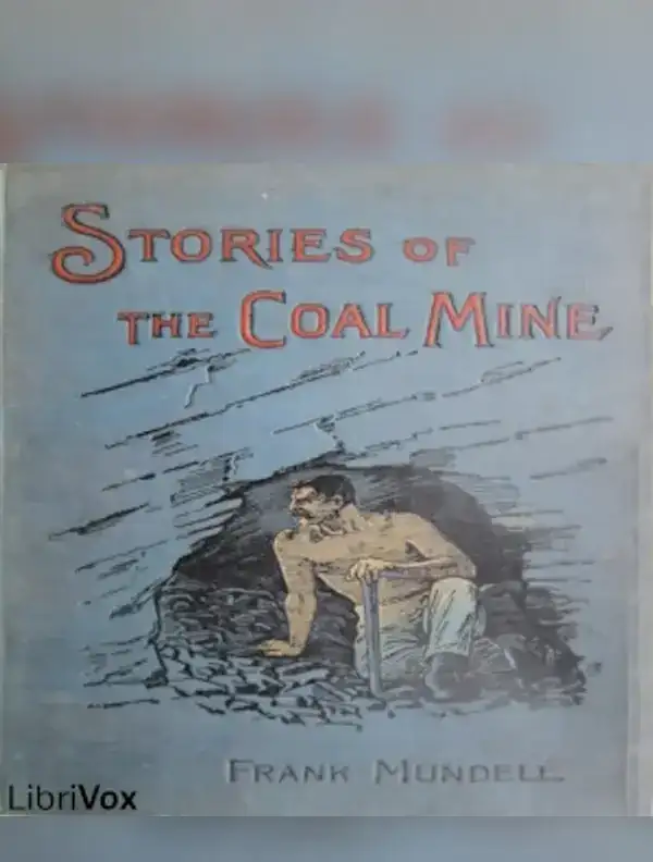 Stories of the Coal Mine