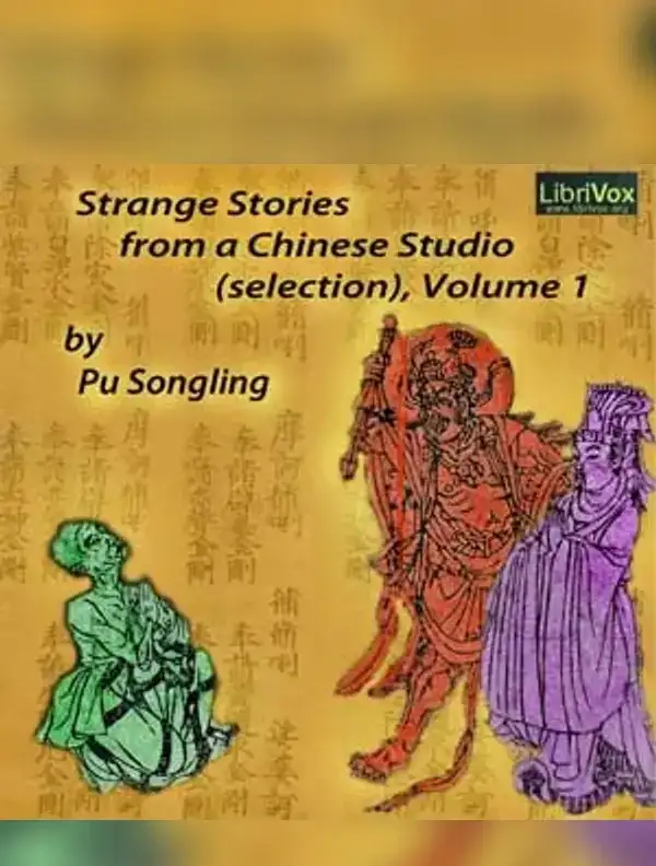 Strange Stories From a Chinese Studio (selections from Volume 1)