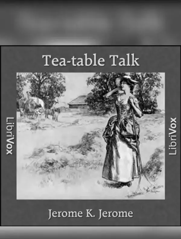 Tea-table Talk