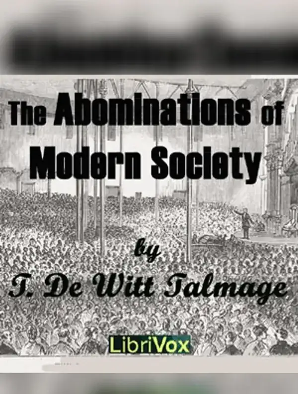 The Abominations of Modern Society