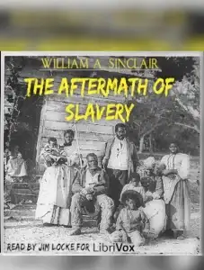 The Aftermath of Slavery