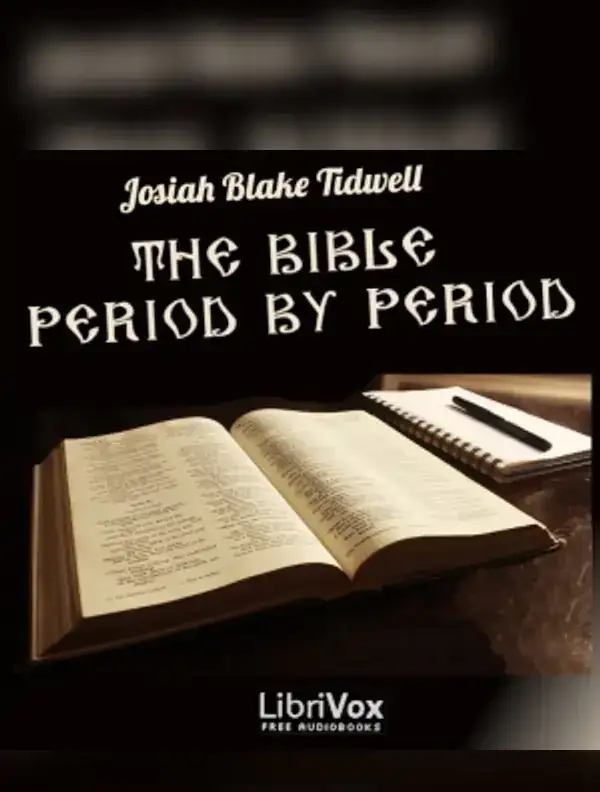 The Bible Period by Period