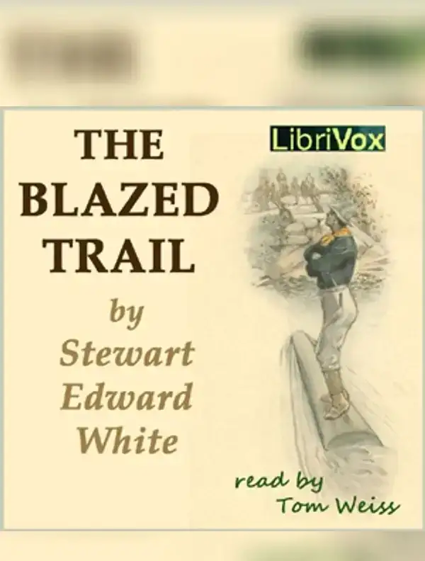 The Blazed Trail