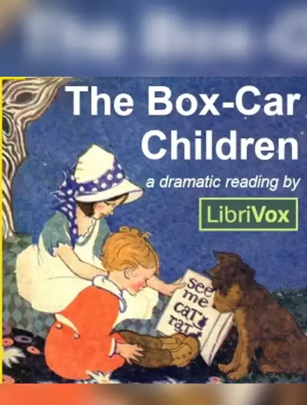 The Box-Car Children (Version 3 Dramatic Reading)