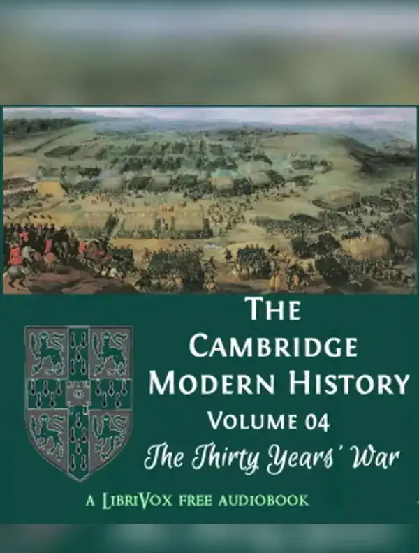 The Cambridge Modern History. Volume 04