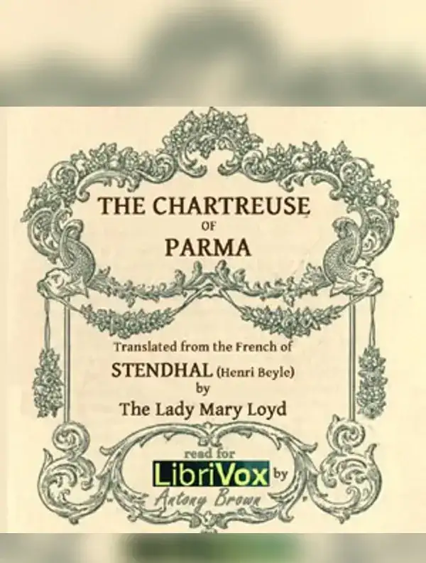 The Chartreuse of Parma (The Charterhouse of Parma)