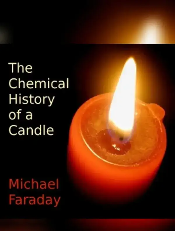 The Chemical History of A Candle