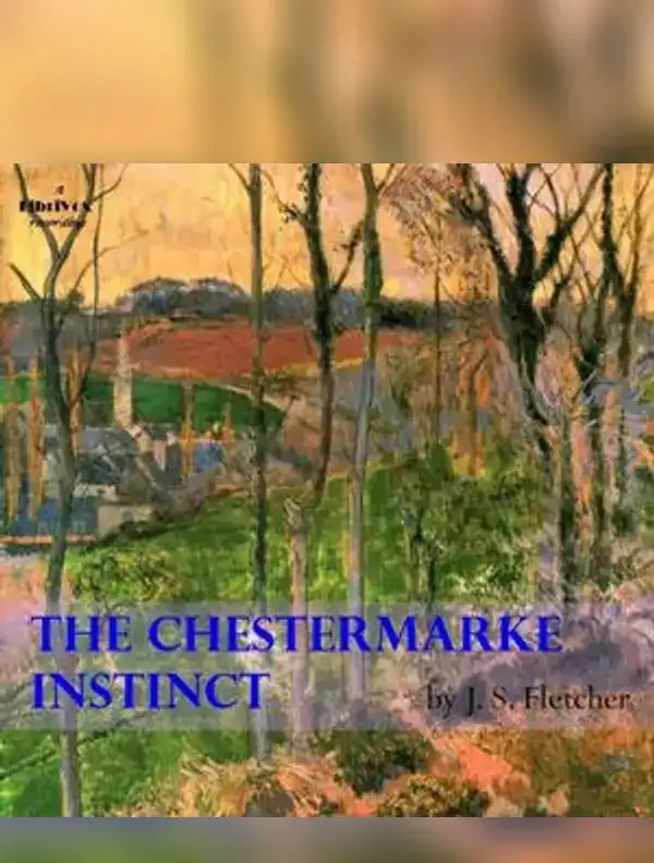 The Chestermarke Instinct