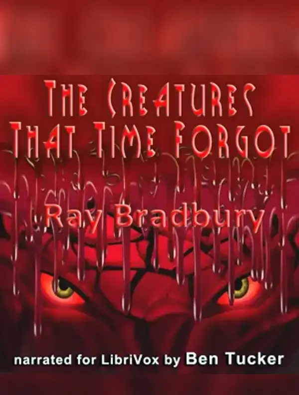 The Creatures That Time Forgot
