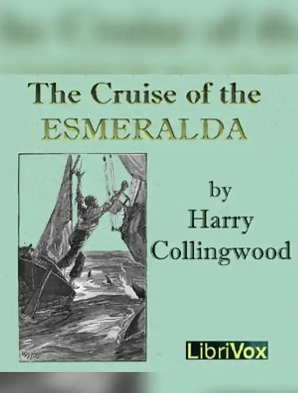 The Cruise of the Esmeralda