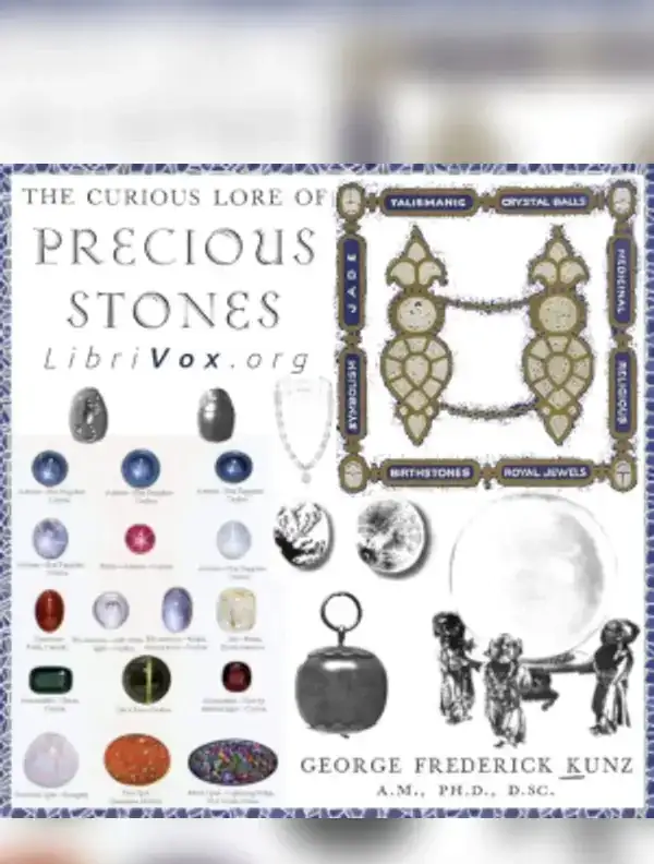 The Curious Lore of Precious Stones