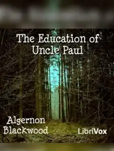 The Education of Uncle Paul
