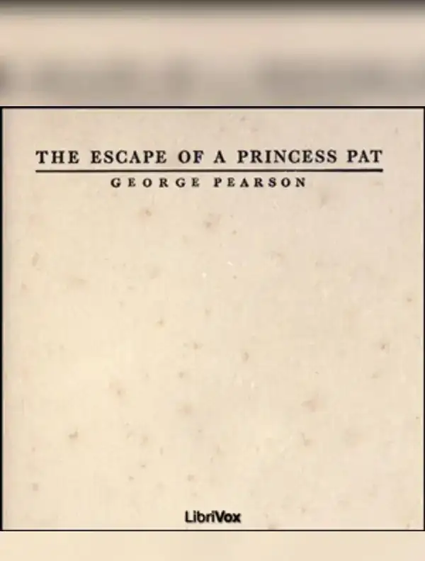 The Escape of a Princess Pat