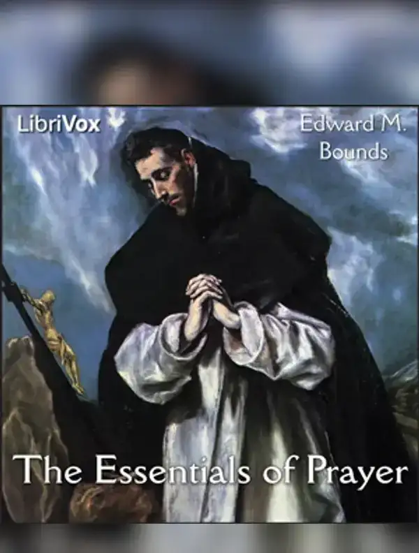 The Essentials of Prayer