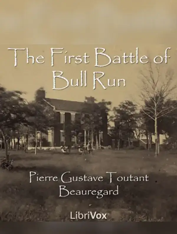 The First Battle of Bull Run