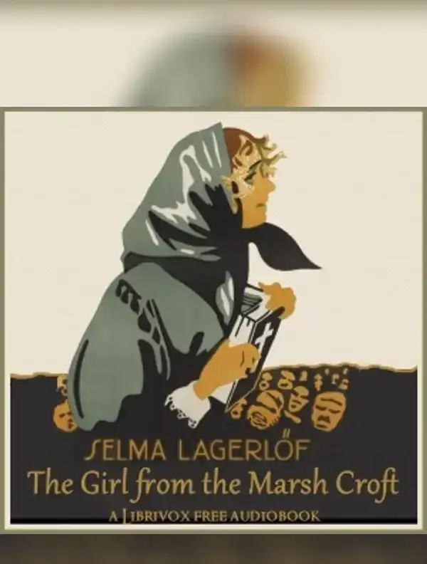 The Girl From the Marsh Croft