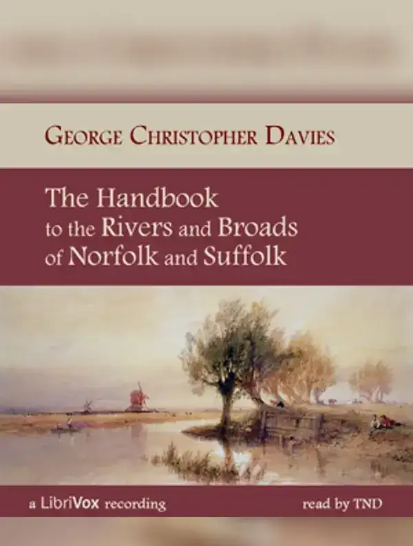 The Handbook to the Rivers and Broads of Norfolk & Suffolk